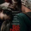 Perdana Poster "Evil Dead Rise" Rilis Tampilkan Sosok Ibu Yang Menakutkan