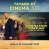 Bioskop Pekalongan Tayangkan Film Baru "Operation Fortune: Ruse De Guerre"! Berikut Jadwal 25 Januari 2023
